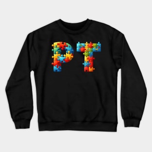 Autism Awareness Physical Therapy PT Crewneck Sweatshirt